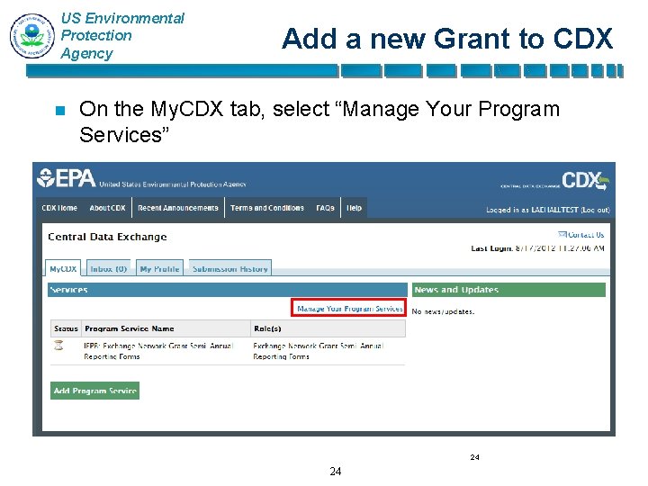 US Environmental Protection Agency n Add a new Grant to CDX On the My.