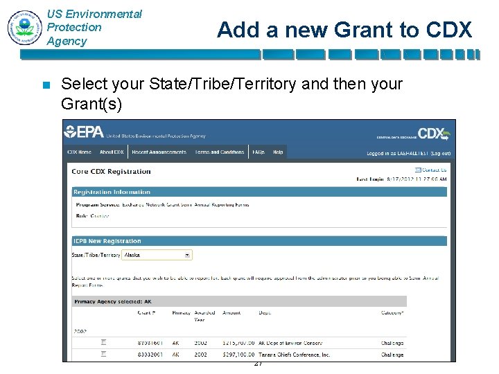 US Environmental Protection Agency n Add a new Grant to CDX Select your State/Tribe/Territory