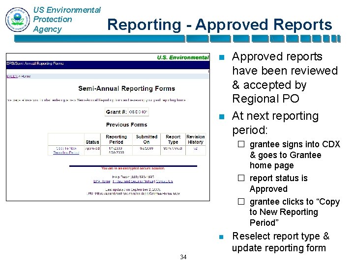 US Environmental Protection Agency Reporting - Approved Reports n n Approved reports have been
