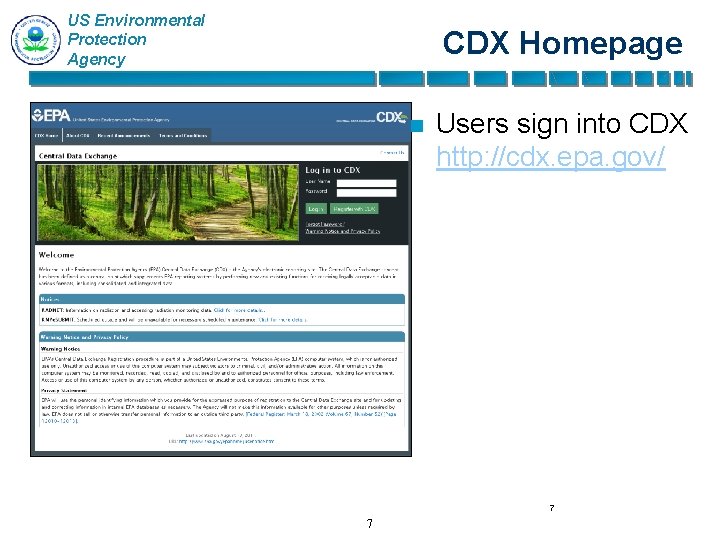 US Environmental Protection Agency CDX Homepage n Users sign into CDX http: //cdx. epa.