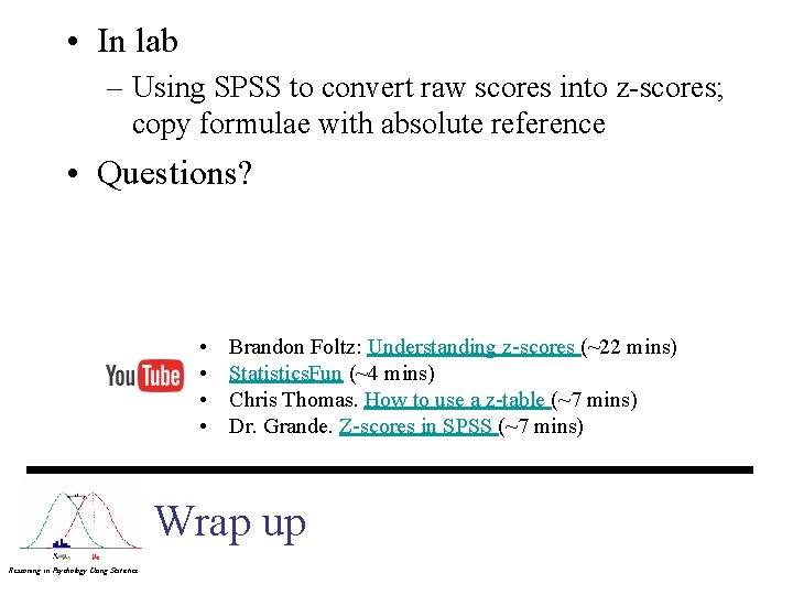  • In lab – Using SPSS to convert raw scores into z-scores; copy