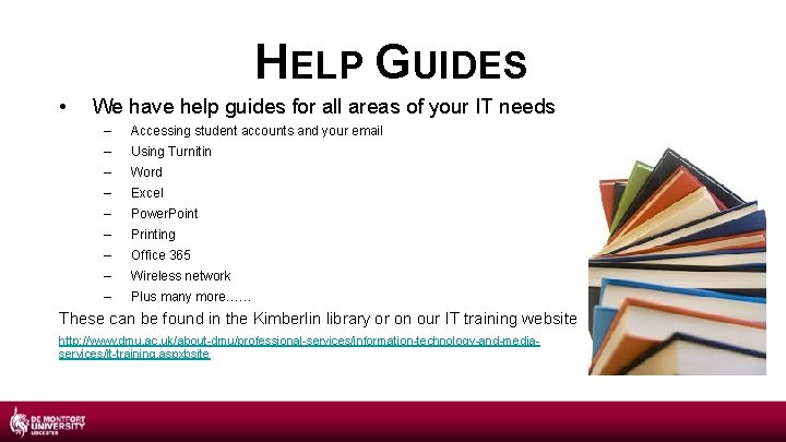 HELP GUIDES • We have help guides for all areas of your IT needs