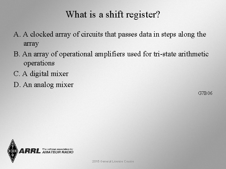 What is a shift register? A. A clocked array of circuits that passes data