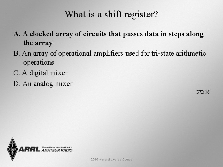 What is a shift register? A. A clocked array of circuits that passes data