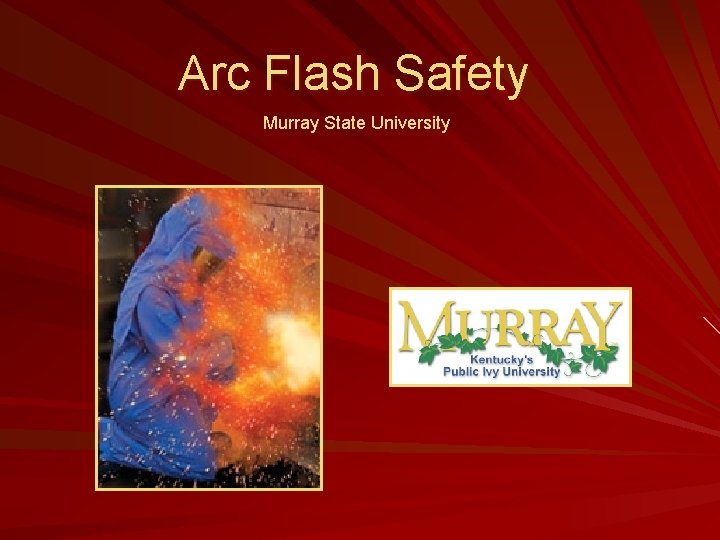 Arc Flash Safety Murray State University 