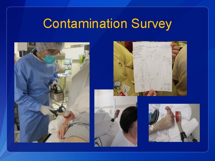 Contamination Survey 