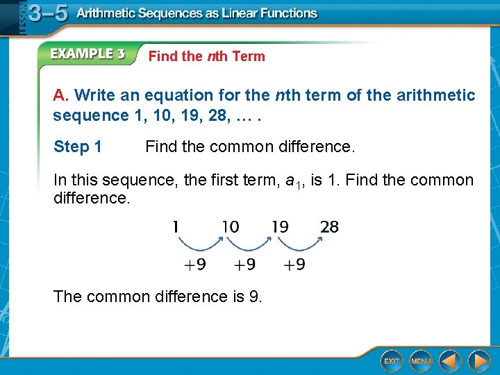 Find the nth Term A. Write an equation for the nth term of the