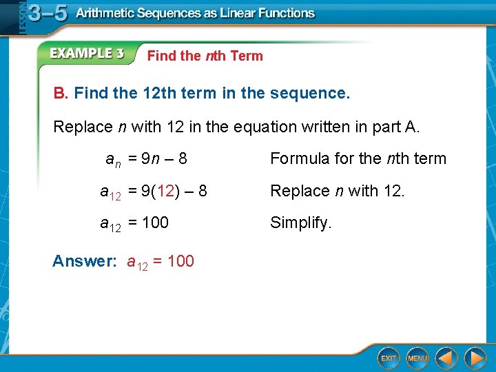 Find the nth Term B. Find the 12 th term in the sequence. Replace