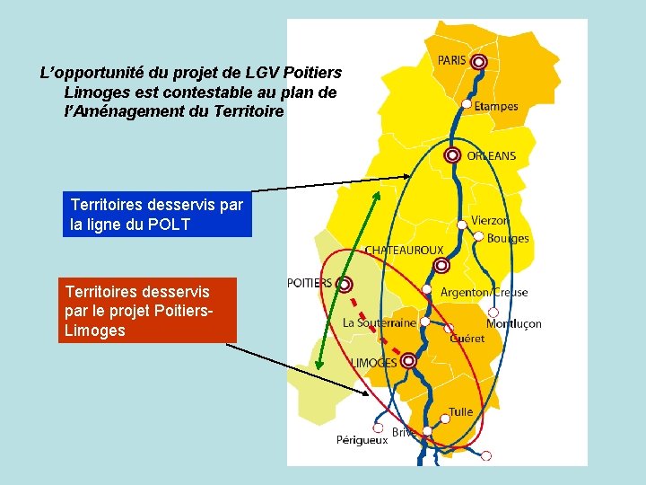 L’opportunité du projet de LGV Poitiers Limoges est contestable au plan de l’Aménagement du