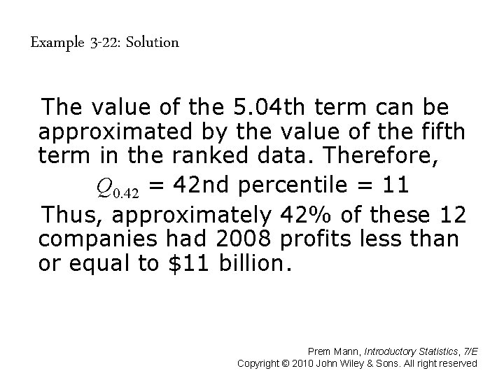 Example 3 -22: Solution The value of the 5. 04 th term can be