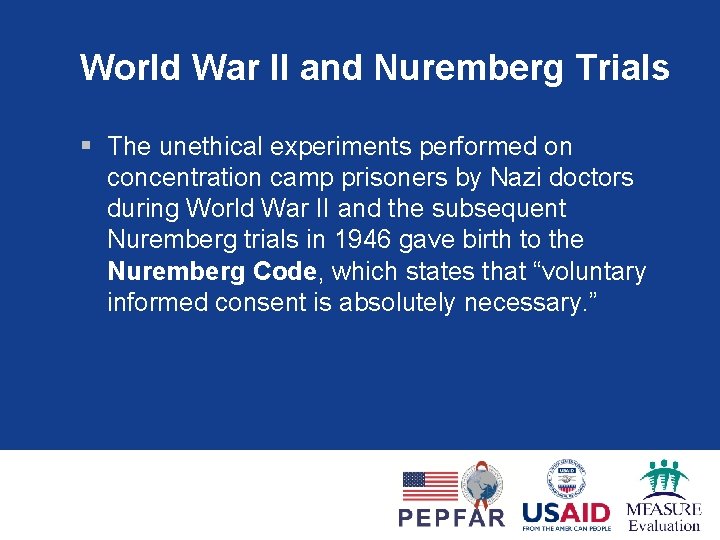 World War II and Nuremberg Trials § The unethical experiments performed on concentration camp