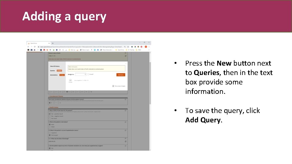 Adding a query • Press the New button next to Queries, then in the
