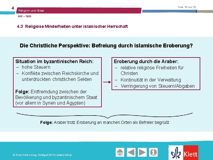 4 Folie 10 von 10 Religion und Staat 600 – 1600 4. 3 Religiöse