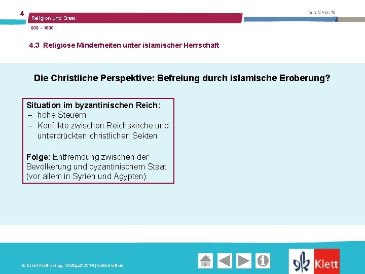 4 Folie 5 von 10 Religion und Staat 600 – 1600 4. 3 Religiöse
