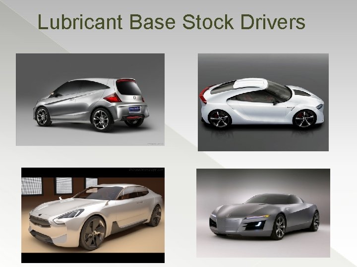 Lubricant Base Stock Drivers 14 