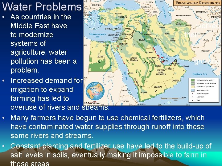 Water Problems • As countries in the Middle East have worked to modernize their