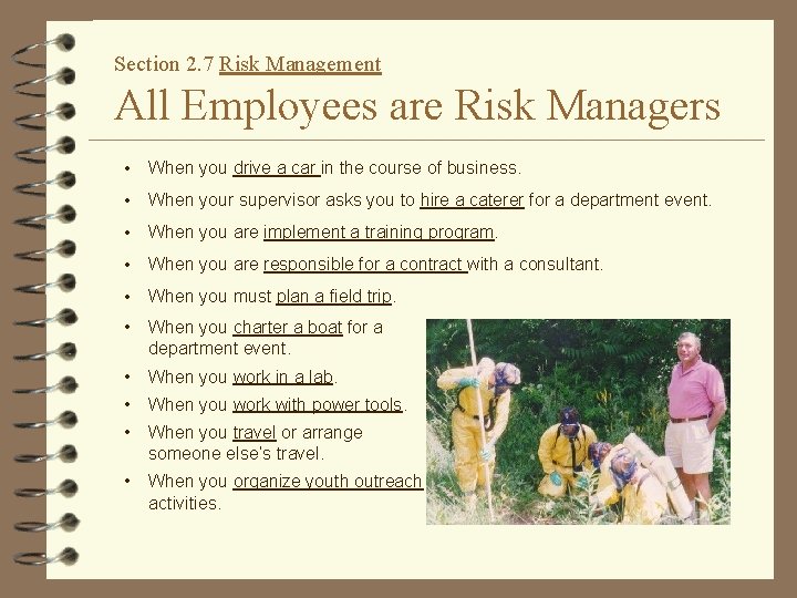 Section 2. 7 Risk Management All Employees are Risk Managers • When you drive Section 2. 7 Risk Management All Employees are Risk Managers • When you drive