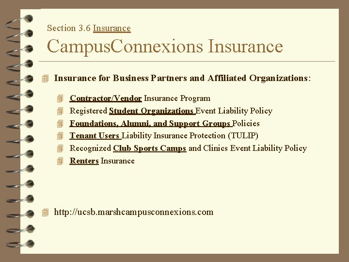 Section 3. 6 Insurance Campus. Connexions Insurance 4 Insurance for Business Partners and Affiliated