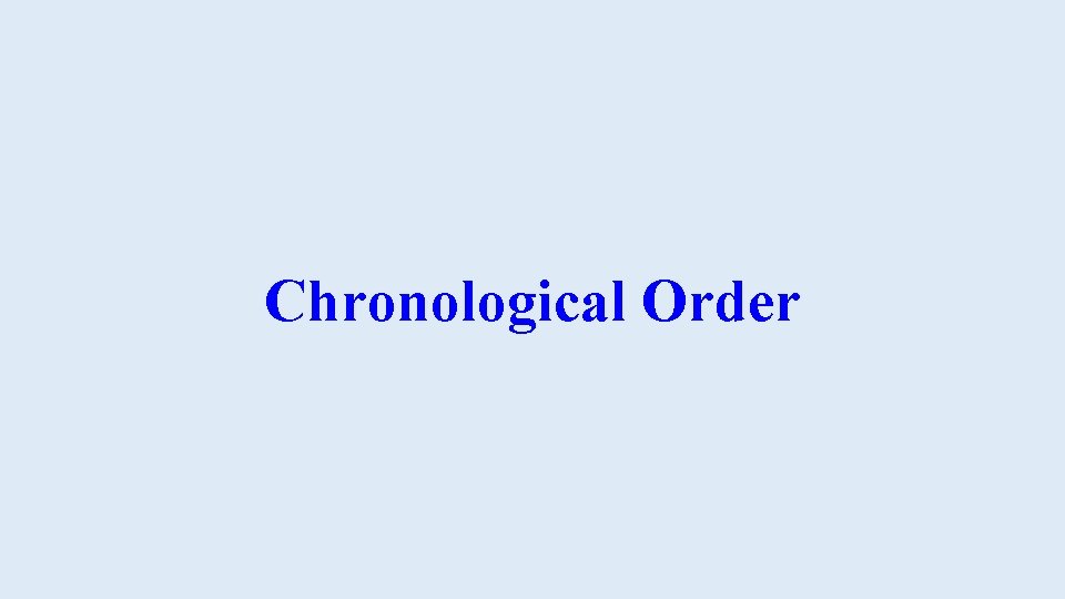 Chronological Order 