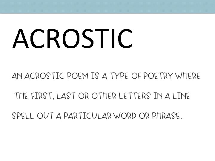 Acrostatic Grade 7 OBJECTIVES To identify different forms of