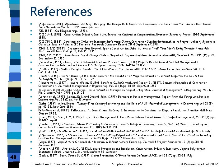 References n n n n n 48 n [Appelbaum, 1998] : Appelbaum, Jeffrey. "Bridging"