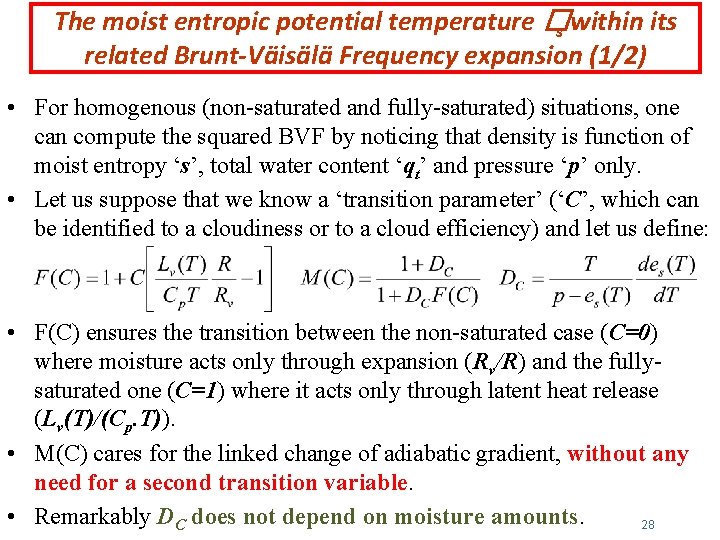 The moist entropic potential temperature �s within its related Brunt-Väisälä Frequency expansion (1/2) •