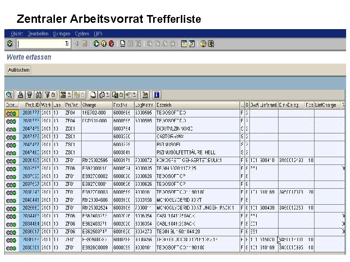 Zentraler Arbeitsvorrat Trefferliste jw Kurt Fantes 23. 01. 2003 jw. LIMS Seite 31 