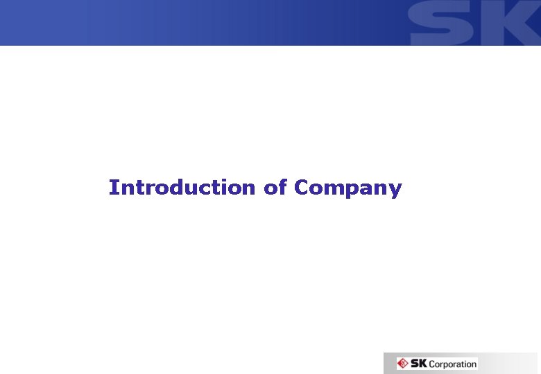 Introduction of Company 