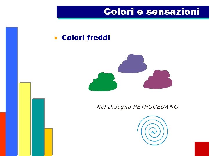 Colori e sensazioni • Colori freddi 