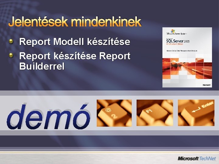 Jelentések mindenkinek Report Modell készítése Report Builderrel demó 