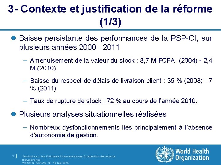 3 - Contexte et justification de la réforme (1/3) l Baisse persistante des performances