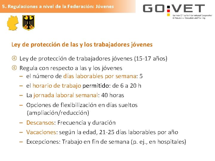 5. Regulaciones a nivel de la Federación: Jóvenes Ley de protección de las y