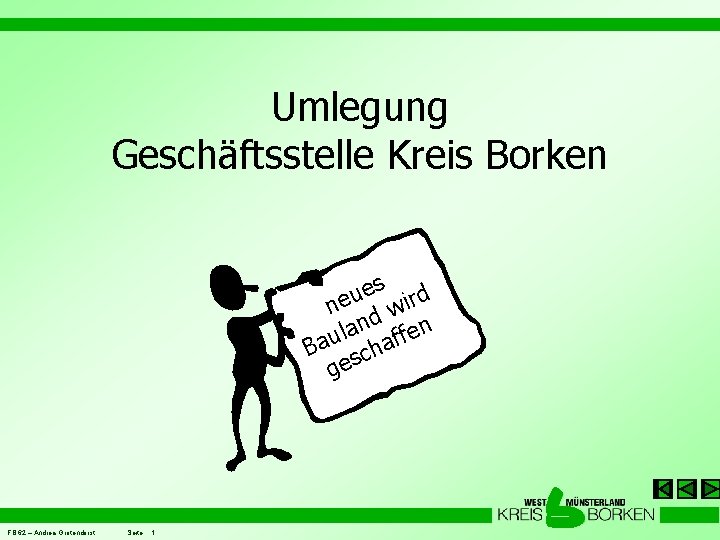 Umlegung Geschäftsstelle Kreis Borken s d e u ne d wir an ffen l