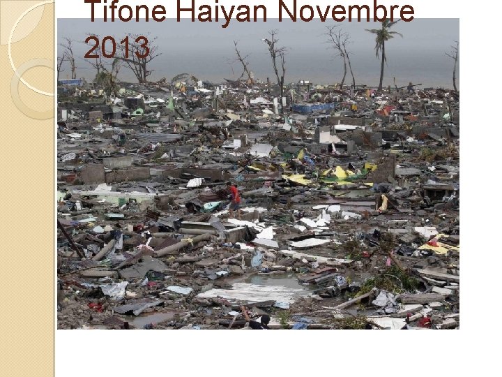 Tifone Haiyan Novembre 2013 