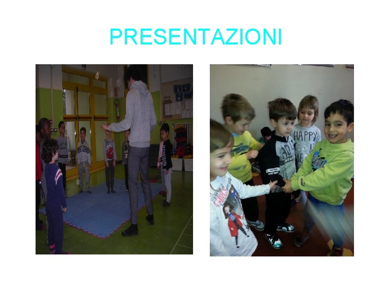 PRESENTAZIONI PRESENTAZIONI
