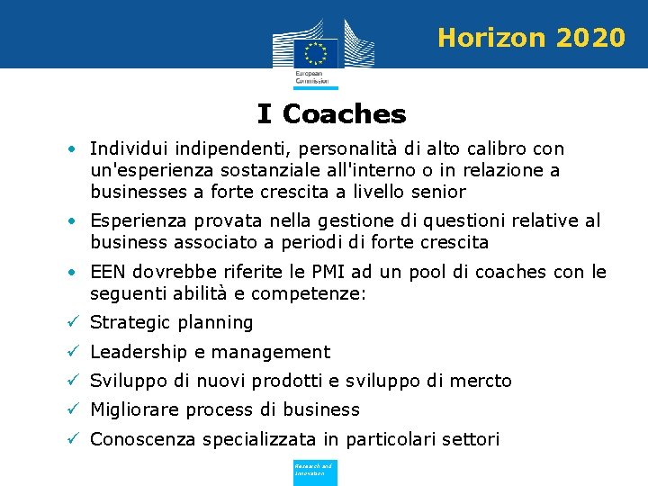 Horizon 2020 I Coaches • Individui indipendenti, personalità di alto calibro con un'esperienza sostanziale