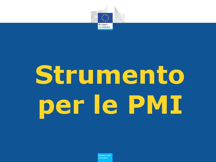 Strumento per le PMI Research and Innovation 