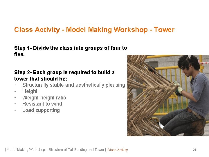 Class Activity - Model Making Workshop - Tower Step 1 - Divide the class