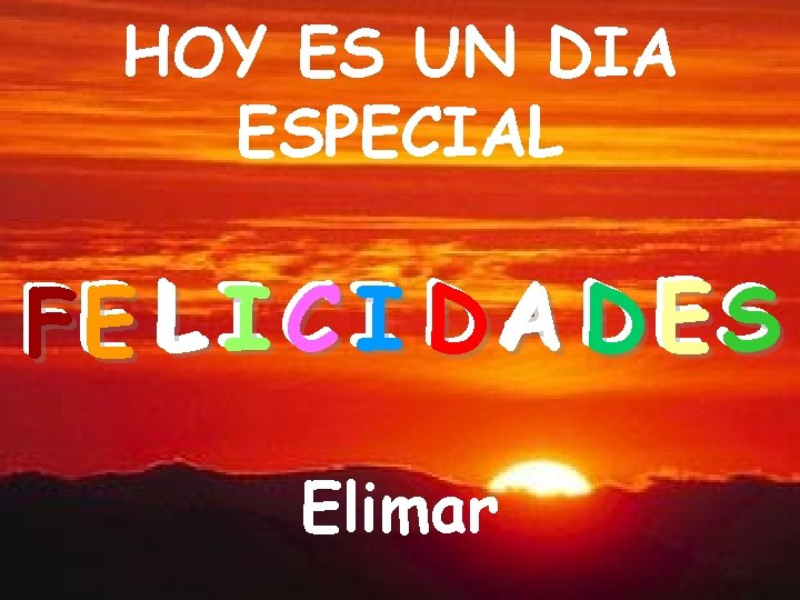 HOY ES UN DIA ESPECIAL FE ES DA