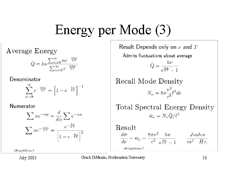 Energy per Mode (3) July 2003 Chuck Di. Marzio, Northeastern University 10 