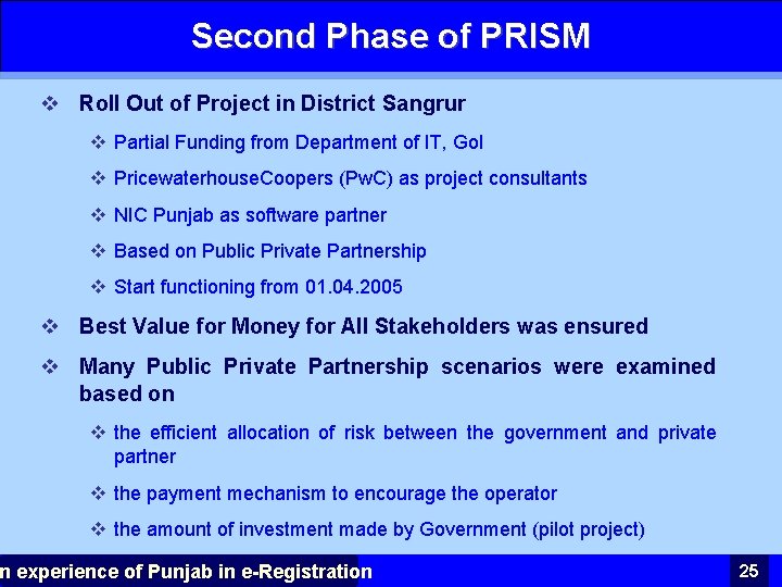 Second Phase of PRISM v Roll Out of Project in District Sangrur v Partial