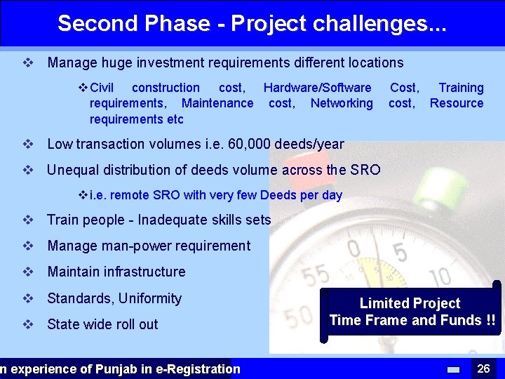 Second Phase - Project challenges. . . v Manage huge investment requirements different locations