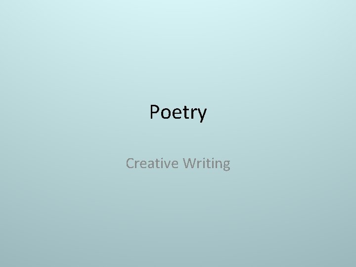 Poetry Creative Writing 