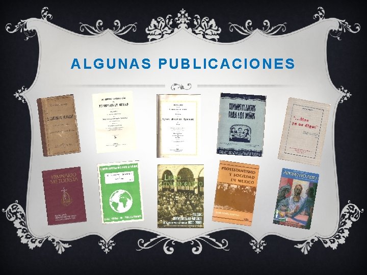 ALGUNAS PUBLICACIONES 