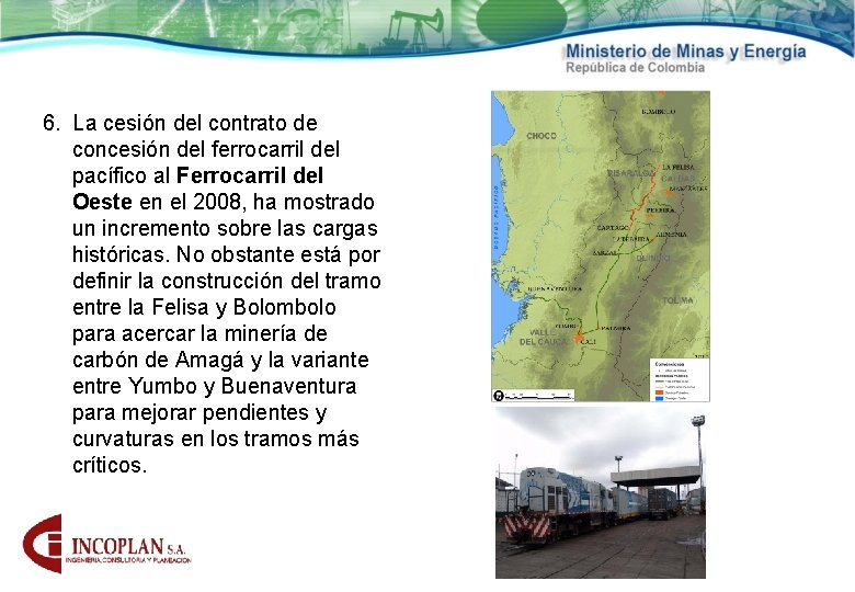 6. La cesión del contrato de concesión del ferrocarril del pacífico al Ferrocarril del