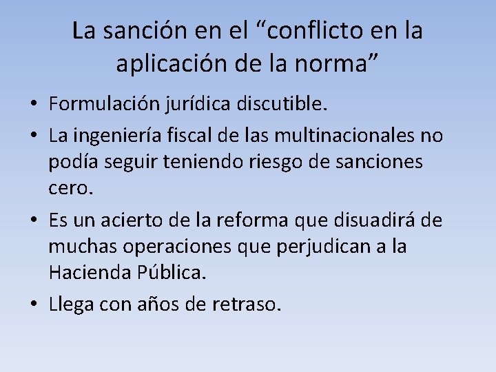 La sanción en el “conflicto en la aplicación de la norma” • Formulación jurídica