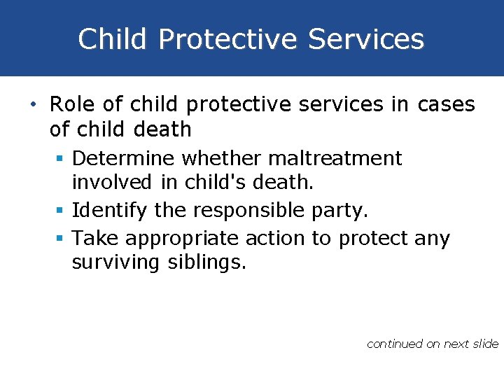 Child Protection Roles Chapter 13 Crimes against Children Child Abuse and