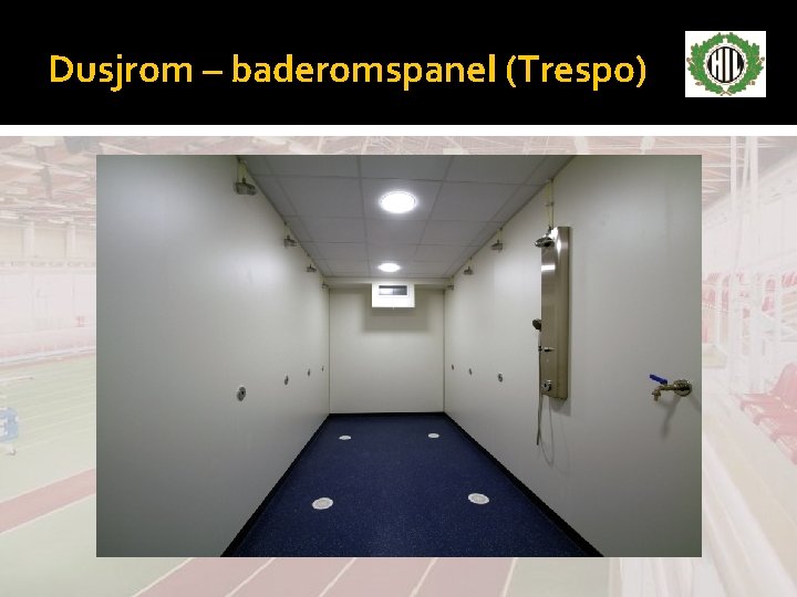 Dusjrom – baderomspanel (Trespo) 