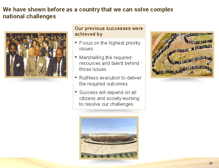 We have shown before as a country that we can solve complex national challenges We have shown before as a country that we can solve complex national challenges