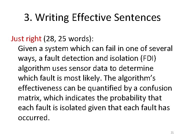 3. Writing Effective Sentences Just right (28, 25 words): Given a system which can